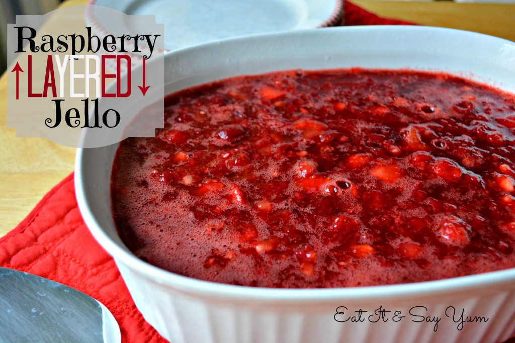 Raspberry Layered Jello Eat It & Say Yum