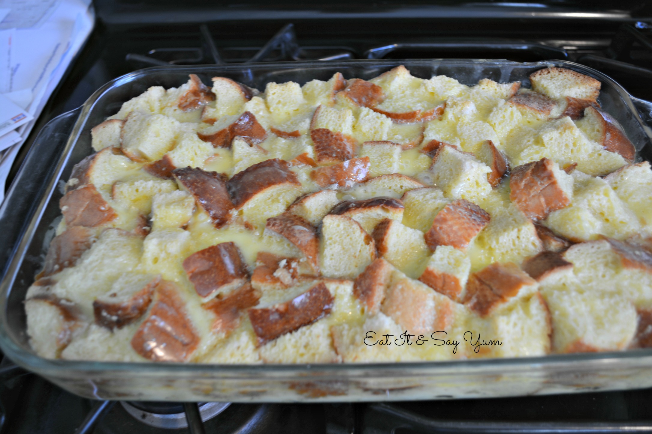 Baked Bread Pudding Eat It & Say Yum