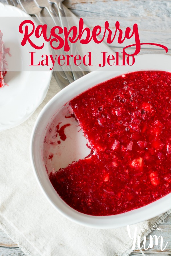 Raspberry Layered Jello recipe- perfect side dish for the holidays