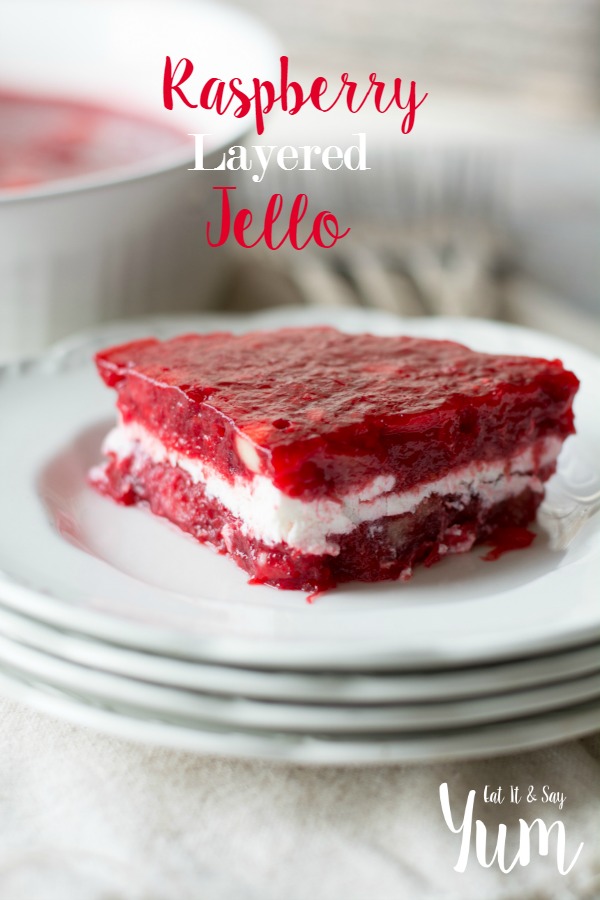 Raspberry Layered Jello- with lots of fruit- great for the holidays!