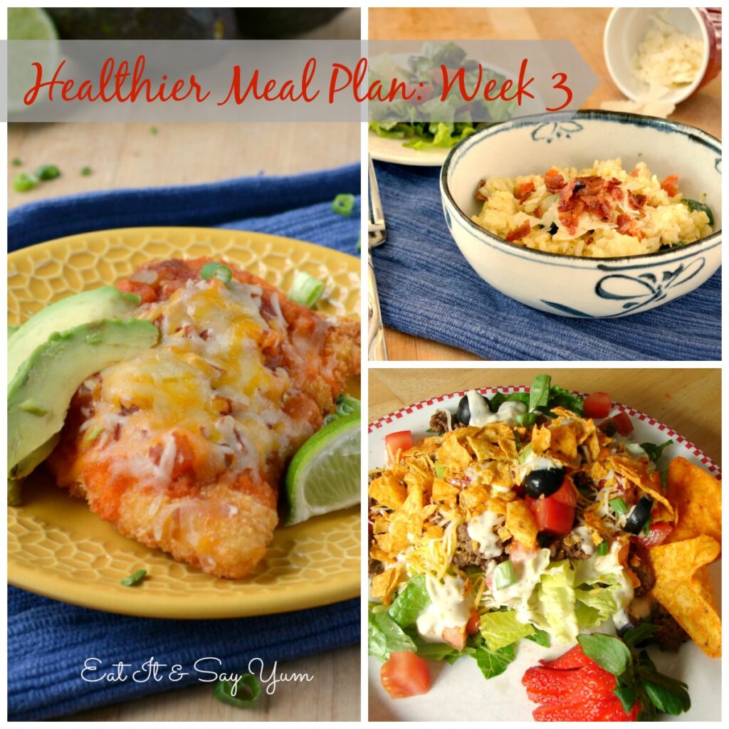 Week 3 of Healthier Meal Plans