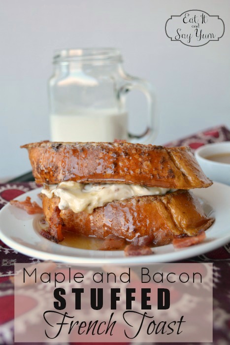 Maple and Bacon Stuffed French Toast