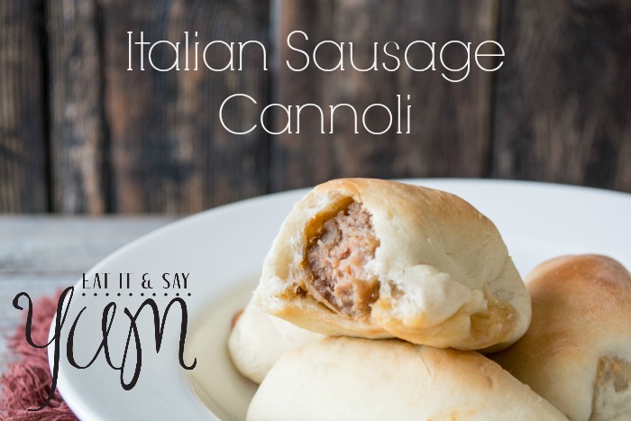 Italian Sausage Cannoli- from Eat It and Say Yum