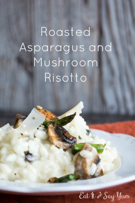 Roasted Asparagus and Mushroom Risotto from Eat It and Say Yum