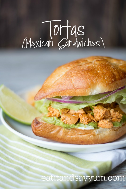 Tortas are Mexican Sandwiches- so delicious- full of flavor and texture