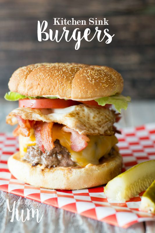 Kitchen Sink burgers recipe- lots of great flavors packed into one burger