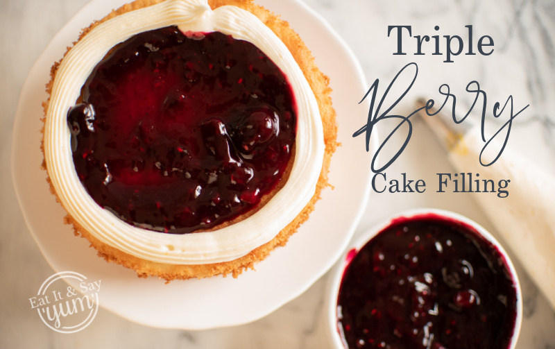 Triple Berry Cake Filling recipe from Eat It & Say Yum